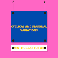 seasonal and cyclical variation