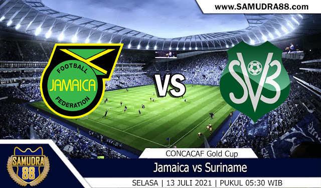 Prediksi Bola Terpercaya Jamaica vs Suriname 13 Juli 2021