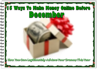 15 Ways To Make Money Online Before December