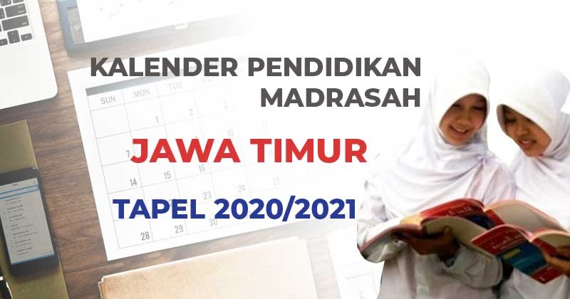 Download Kalender Pendidikan Madrasah Jawa Timur Tahun Pelajaran 2020/2021 Format Excel - Pos ...