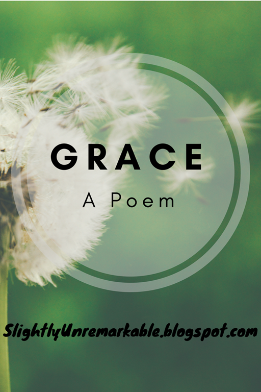 Grace - A Poem