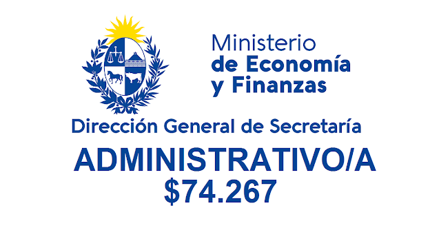 Administrativo $74.267- Ministerio de Economía y Finanzas