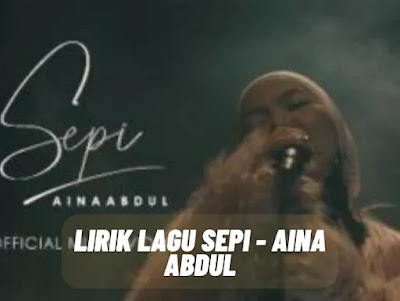 lirik lagu sepi - aina abdul