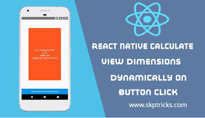React Native Calculate View Dimensions dynamically on Button click