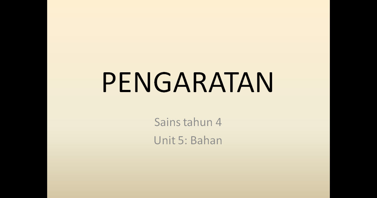 LoNgK@i_2U (*_*): Pengaratan (Unit Bahan Sains Tahun 4)