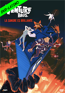 THE VENTURE BROS – LA SANGRE ES BRILLANTE – RADIANT IS THE BLOOD OF THE BABOON HEART – DVD-5 – DUAL LATINO – 2023 – (VIP)