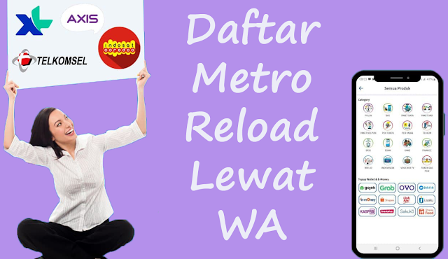 daftar metro reload lewat wa, cara daftar metro reload, daftar metro reload