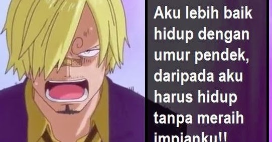 Kata Kata Motivasi One Piece Untuk Menyemangati Diri