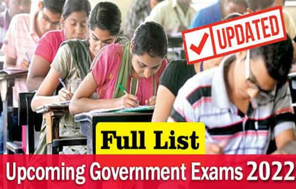 Upcoming Government Exams Calendar 2022 Full List