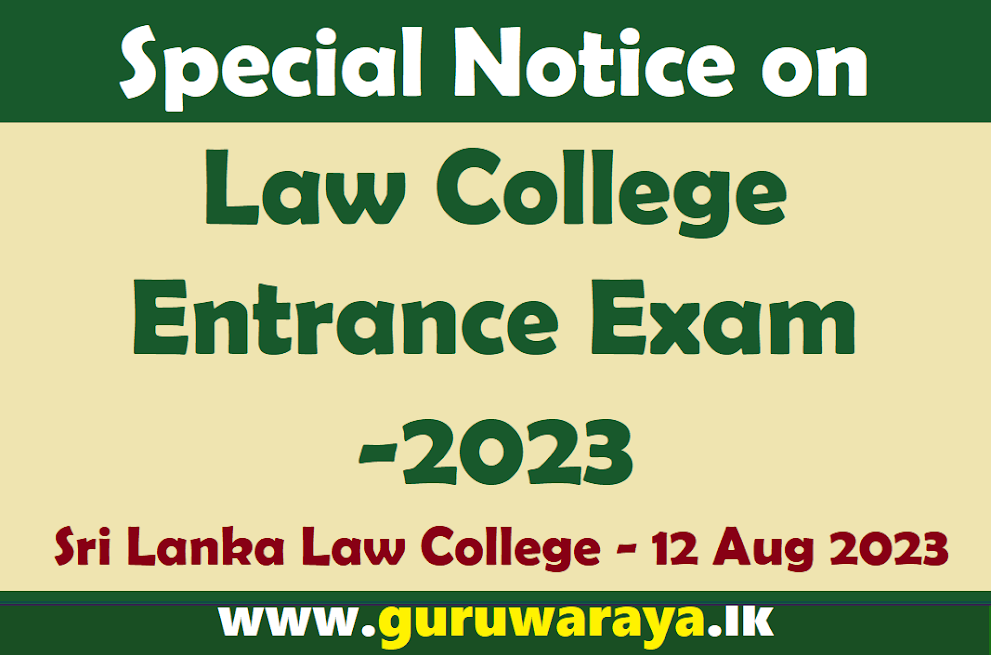 Special Notice on Law College Entrance Exam - Sri Lanka Law College