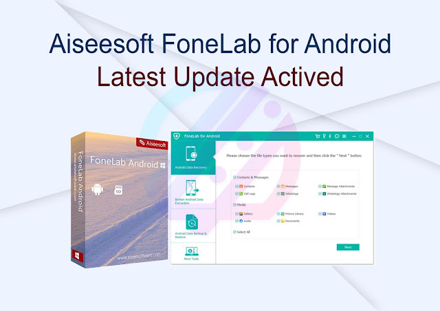 Aiseesoft FoneLab for Android Latest Update Activated