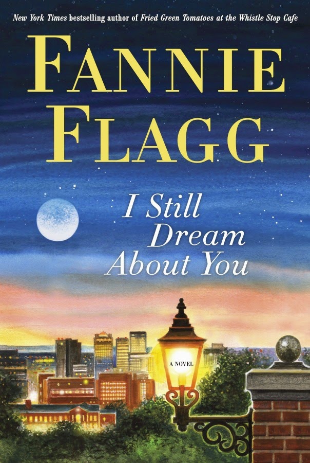 i-still-dream-about-you-by-fannie-flagg