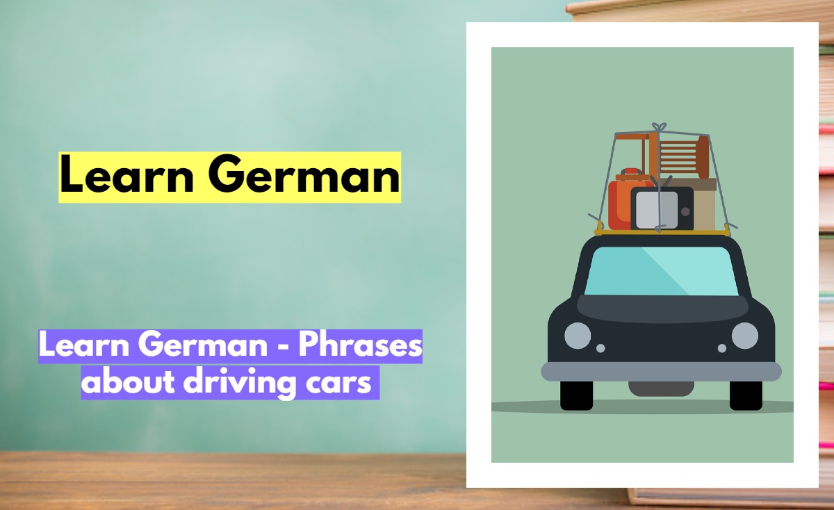 Learn -German - -Phrases -about -driving -cars