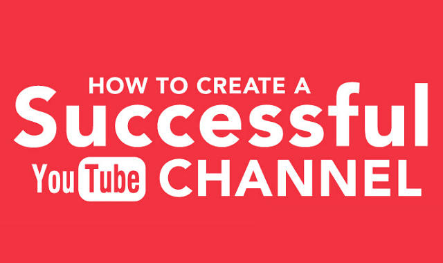 How to Create a Successful YouTube Channel