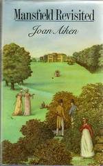 Mansfield Revisited by Joan Aiken 1984 Book cover