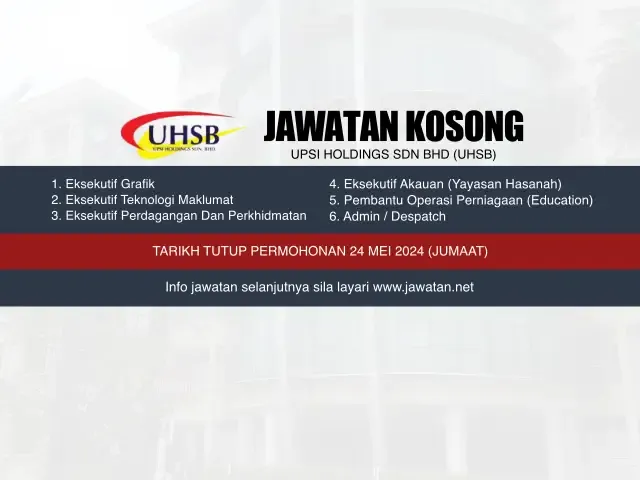 Jawatan Kosong UPSI Holdings Sdn Bhd (UHSB) Mei  2024