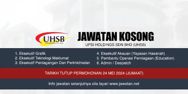 Jawatan Kosong UPSI Holdings Sdn Bhd 2024