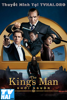Kingsman :Khởi Nguồn - The King\'s Man (2021)