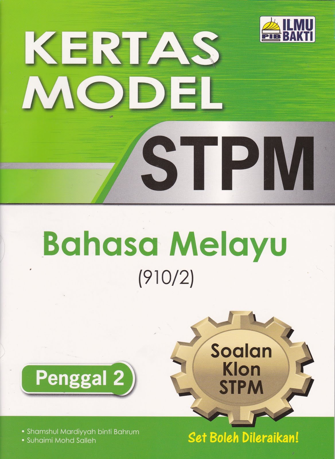 SOALAN > STPM Sebenar > Semester 2 ~ DERMAGA BM STPM