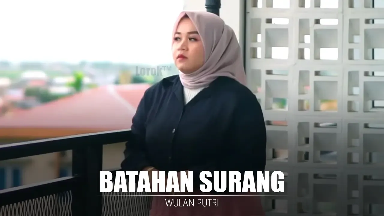 Batahan Surang - Wulan Putri