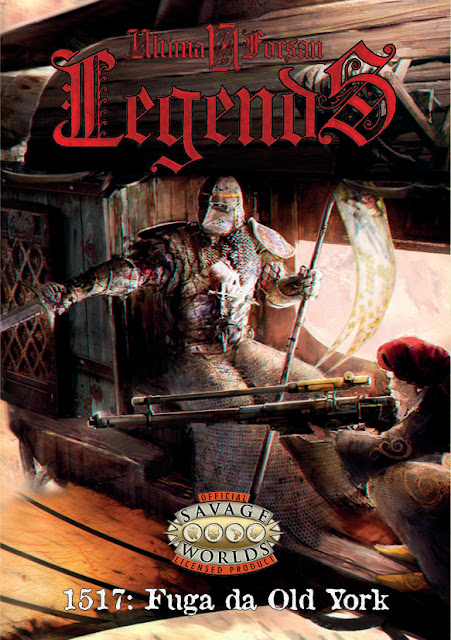 Ultima Forsan Legends – 1517: Fuga da Old York