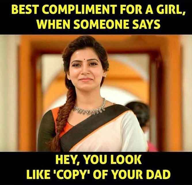 The best compliment for a girl! - Top Trending Funny Beautiful Memes pictures, photos, images, pics, captions, jokes, quotes, wishes, quotes, SMS, status, messages, wallpapers.