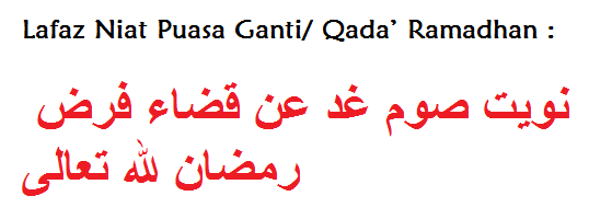 Lafaz Niat Puasa Ganti Ramadhan Rumi Dan Arab - MySemakan