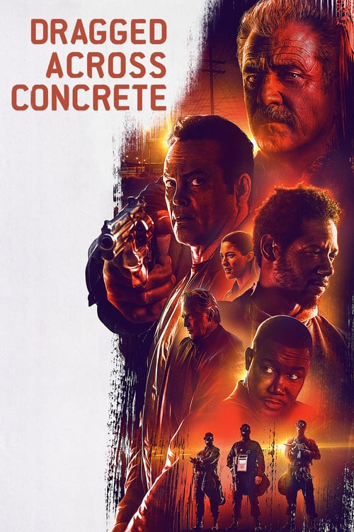 Dragged Across Concrete - Poliziotti al limite 2019 Film Completo In Inglese