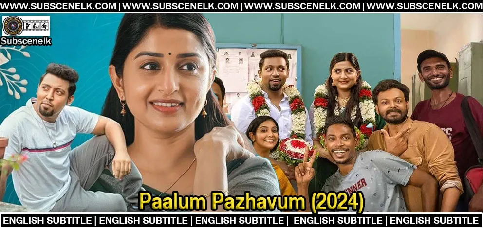 Paalum Pazhavum (2024) English Subtitle,Paalum Pazhavum, Paalum Pazhavum movie, Paalum Pazhavum 2024, Paalum Pazhavum review, Malayalam cinema, Meera Jasmine, Aswin Jose, Malayalam drama 2024, V. K. Prakash, Ashish Rajani Unnikrishnan, Meera Jasmine performance, Malayalam films, Gopi Sundar background score, Kochi movie setting, Malayalam emotional films, Sachin Balu songs, Justin-Uday music, Joel Johns composer, Paalum Pazhavum IMDb, Malayalam movie reviews, Paalum Pazhavum rating, Times of India review, Times Now rating, Malayalam film soundtrack, Sumi in Paalum Pazhavum, Sunil P.T character, Shanthi Krishna, Malayalam family drama, Praveen Prabhakar editor, Rahul Deep cinematography, 2 Creative Minds production, Malayalam movie songs, Malayalam cinema highlights, best Malayalam drama, Malayalam movie 2024 release, Malayalam actress Meera Jasmine, Malayalam movie runtime, Malayalam cultural themes, Malayalam emotional storytelling, Malayalam music directors, Malayalam new releases, Malayalam drama must-watch, Malayalam movie critical acclaim, Malayalam actor performances, Malayalam relatable films, Malayalam heartwarming movies, Malayalam films August 2024.
