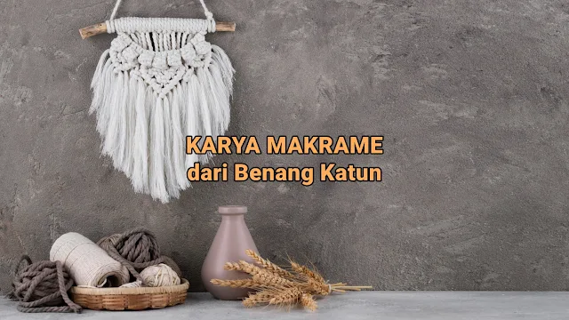 karya makrame benang katun mutiara