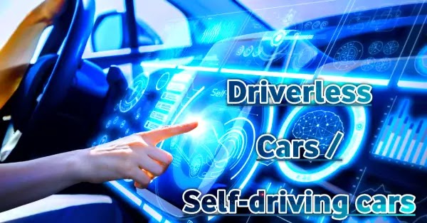 driverless cars, self-driving cars