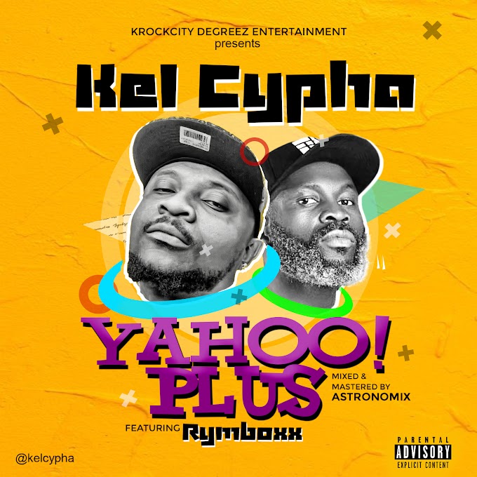 Kel Cypha Feat. Rymboxx — Yahoo Plus 