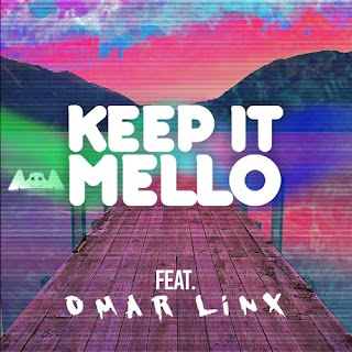 Marshmello - Keep it Mello ft. Omar LinX Lyrics