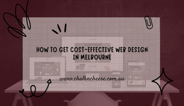 How To Get Cost-Effective Web Design In Melbourne