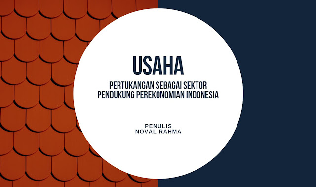 Usaha Pertukangan Sebagai Sektor Pendukung Perekonomian Indonesia