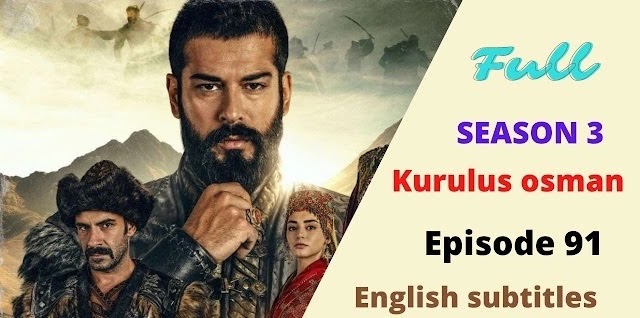 Kurulus Osman Season 3 Episode 90 in English Subtitles