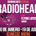 [News] Soundhearts: festival com Radiohead acontece este mês, no Rio de Janeiro e em São Paulo