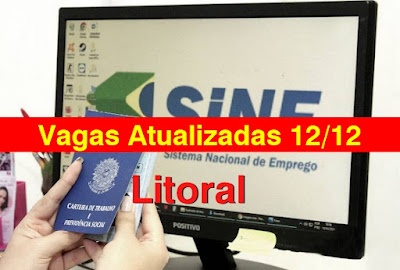 Vagas Atualizadas das agências do SINE do Litoral (12/12)