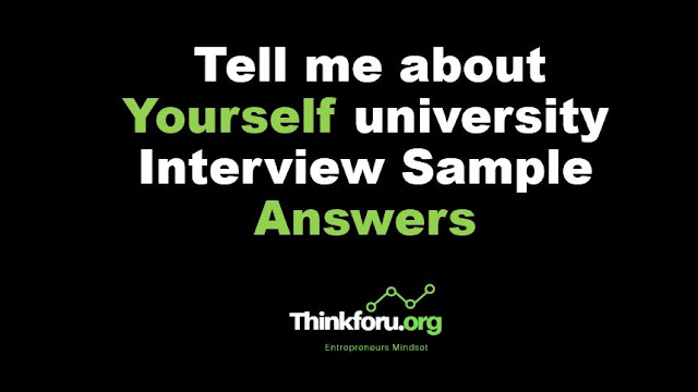 Cover Image of Tell me about yourself university interview sample answers