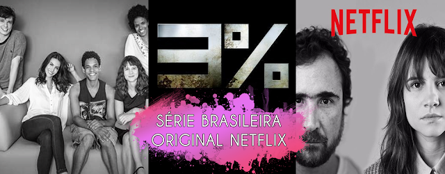 Série da semana #3 - 3% 