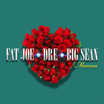 Fat Joe Feat. Big Sean & Dre - Momma (Prod. by Cool & Dre) 2018 | Download Mp3