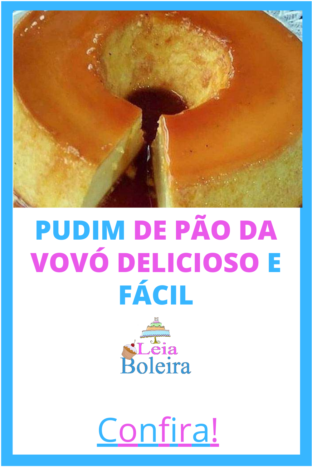 PUDIM DE PÃO DA VOVÓ DELICIOSO E FÁCIL !!!