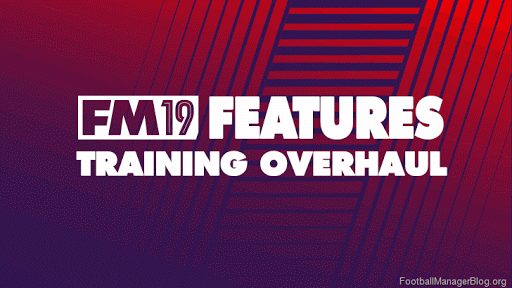 Football-Manager-2019-New-Features-Training-Overhaul