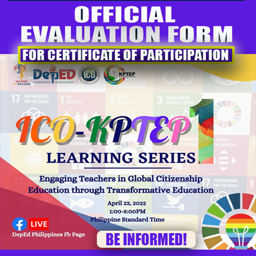 April 22 | Official Evaluation Form and Replay | Free International Webinar on Engaging Teachers in Global Citizenship Education through Transformative Education by DepEd ICO