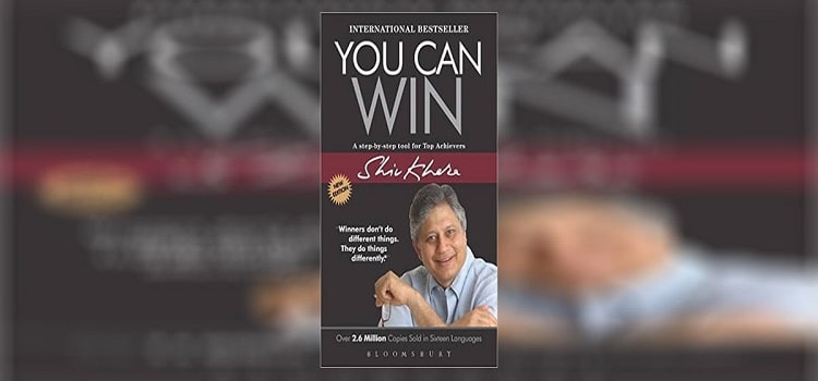 Discover the Path to Success: A Summary of 'You Can Win' by Shiv Khera