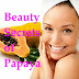 Beauty Secrets of Papaya