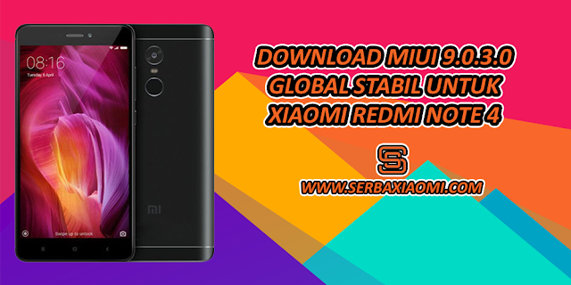 Download MIUI 9.0.3.0 Global Stabil Redmi Note 4