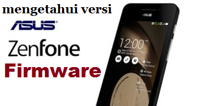 Versi  Asus Zenfone 