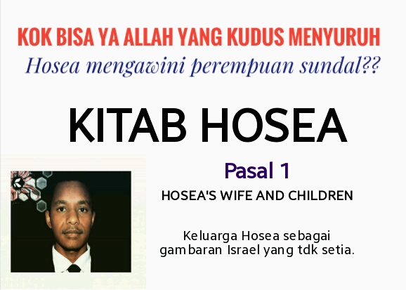 KELUARGA HOSEA SEBAGAI GAMBARAN ORANG ISRAEL  YANG TIDAK SETIA