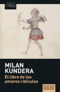 Milan Kundera el libro de los amores ridiculos